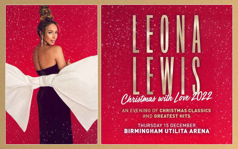 Christmas Concerts Birmingham 2022 Leona Lewis Tickets & Tour Dates | The Ticket Factory